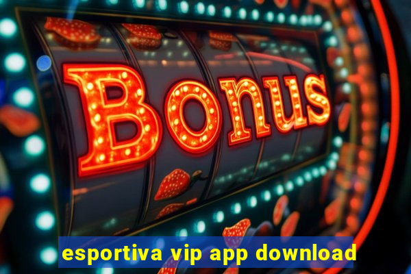 esportiva vip app download